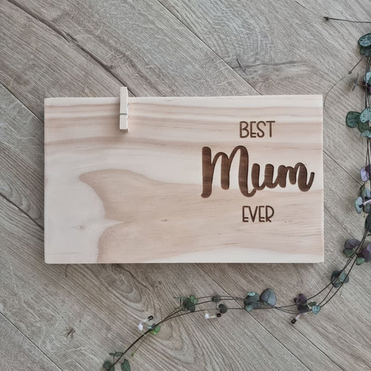 Pine Best Mum/Grandma/Nana Ever Picture Holder - Mum - General Signs