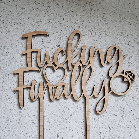 Fucking Finally Cake Topper - Cake Topper
