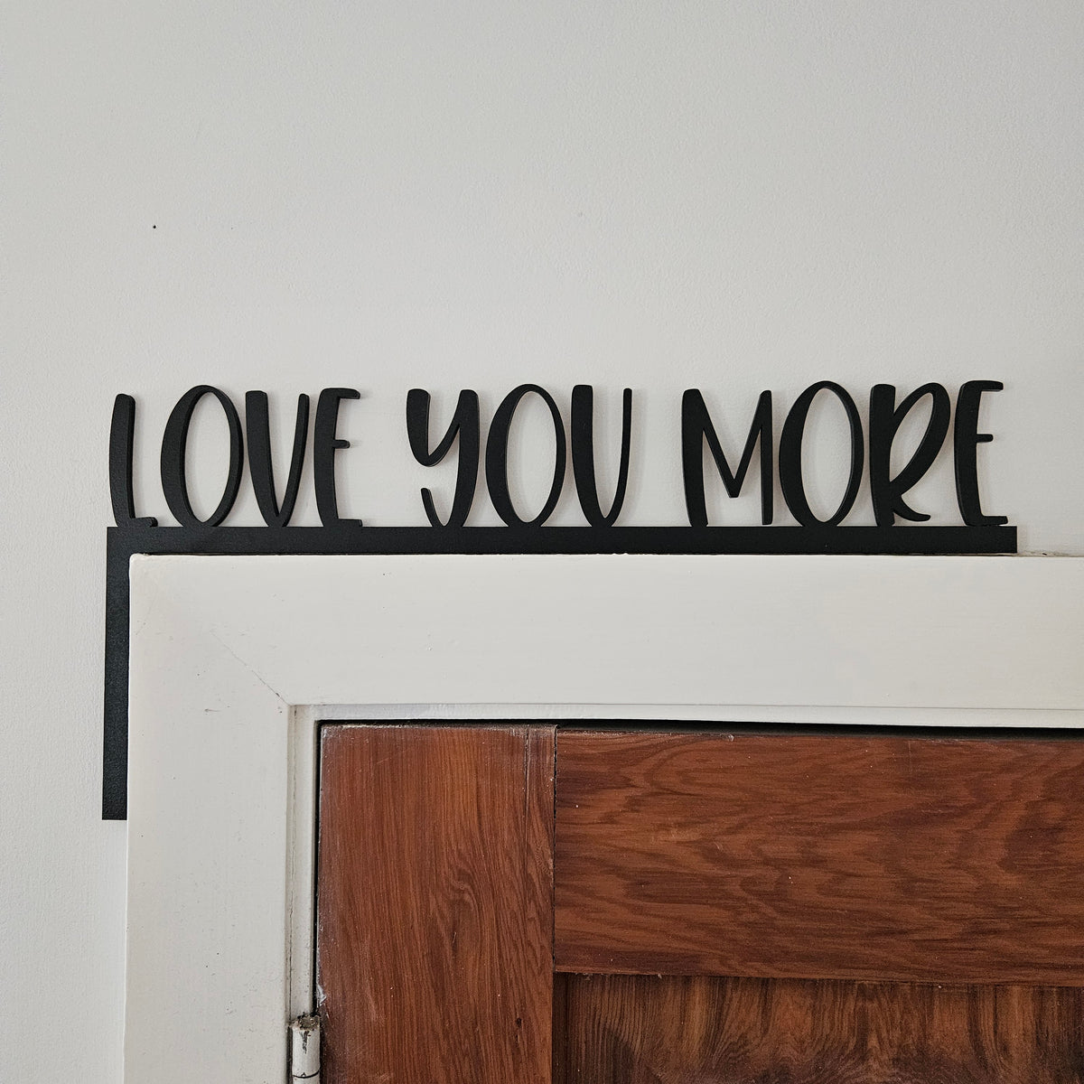 Love You More Door Trim