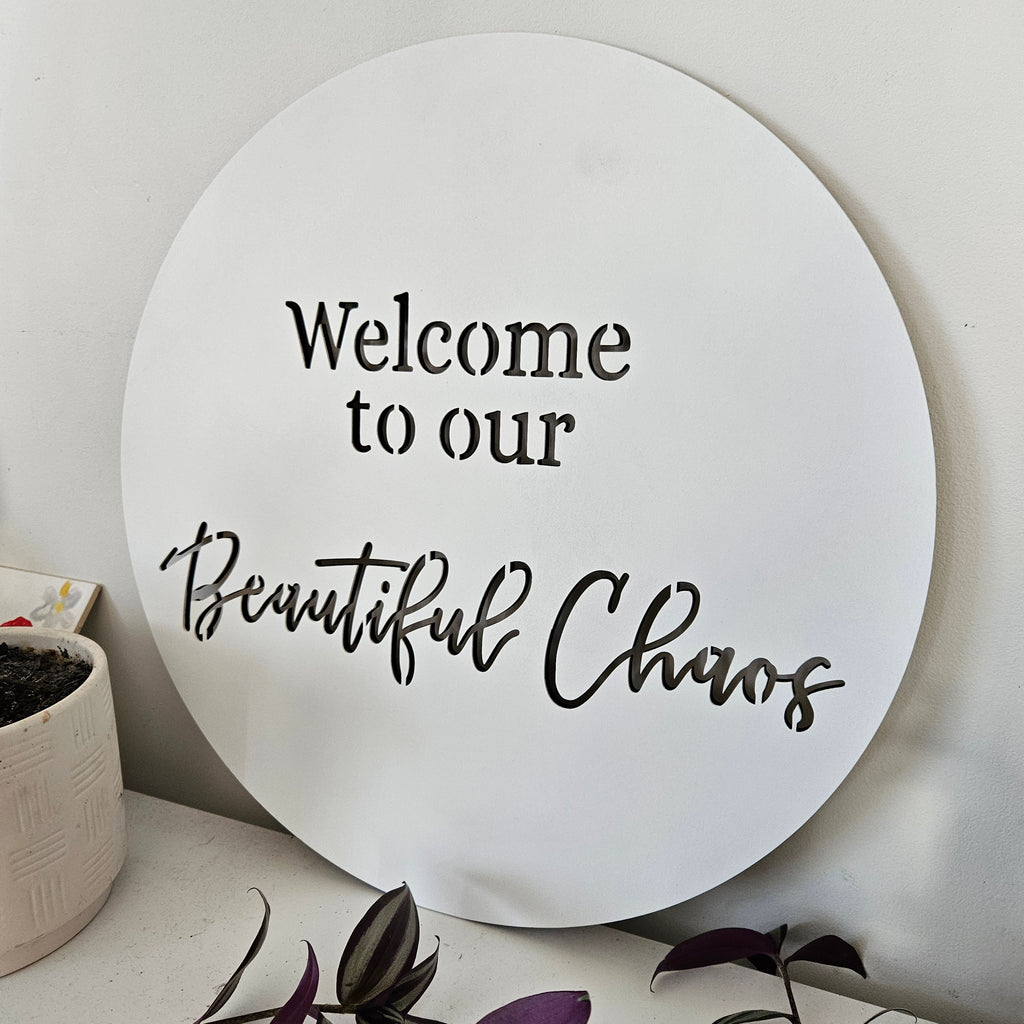 Welcome To The Our Beautiful Chaos