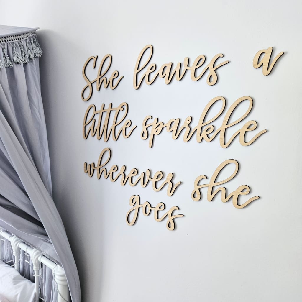 She leaves a little sparkle wherever she goes - General Signs